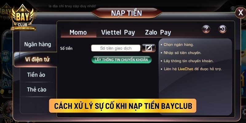 Cách Xử Lý Sự Cố Khi Nạp Tiền Bayclub