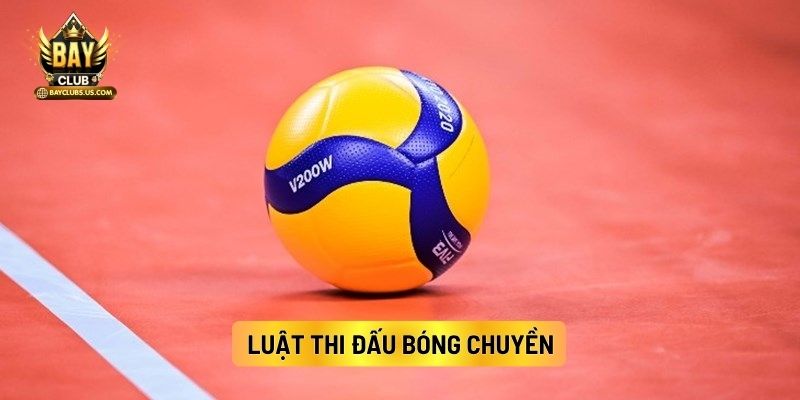 Bóng Chuyền: Bộ Môn Cá Cược Trực Tuyến Có Sức Hút Nhất Tại Bayclub 3 Luật Thi Đấu Bóng Chuyền