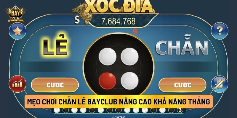 Mẹo Chơi Chẵn Lẻ Bayclub Nâng Cao Khả Năng Thắng