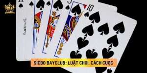 Sicbo Bayclub: Luật Chơi, Cách Cược Và Mẹo Chơi Chi Tiết