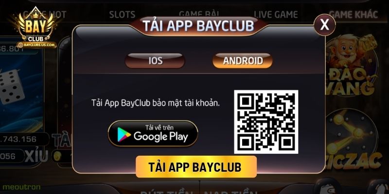 Tải App Bayclub Nhanh, An Toàn Về Android / IOS 1 Tải App Bayclub